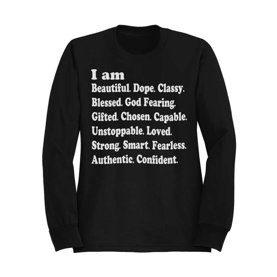 I am (Sweatshirt)