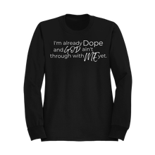 Load image into Gallery viewer, God&#39;s Not Done (Sweatshirt)
